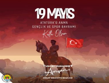 Belediye Başkanımız ARIŞAN'dan 19 Mayıs Atatürk’ü Anma, Gençlik ve Spor Bayramı mesajı
